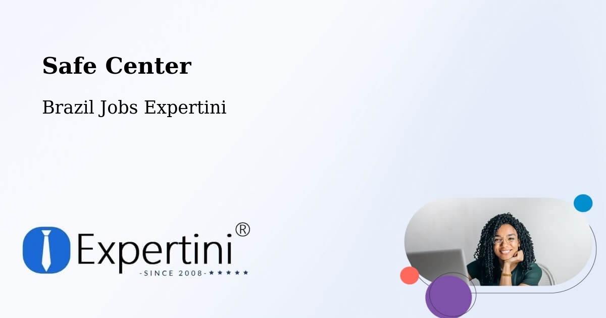 Safety Center – Blumenau - Brazil Jobs Expertini